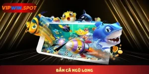 Bắn cá Ngũ Long