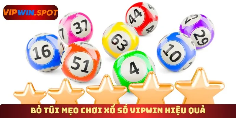 Bỏ túi mẹo chơi xổ số Vipwin hiệu quả