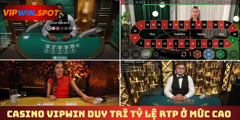 Casino Vipwin duy trì tỷ lệ RTP ở mức cao