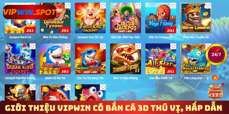 Giới thiệu Vipwin có bắn cá 3D thú vị, hấp dẫn 