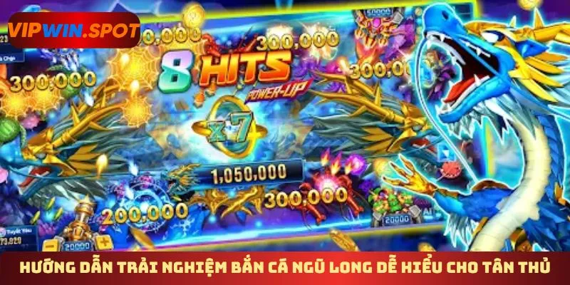 Hướng dẫn trải nghiệm Bắn Cá Ngũ Long dễ hiểu cho tân thủ