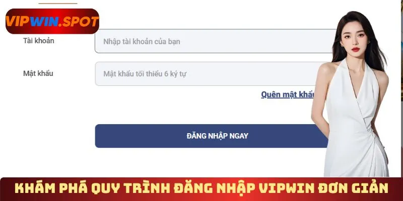 Khám phá quy trình đăng nhập Vipwin đơn giản