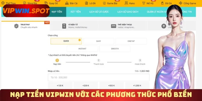 Nạp tiền Vipwin với các phương thức phổ biến