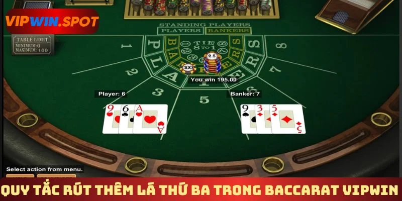 Quy tắc rút thêm lá thứ ba trong baccarat Vipwin